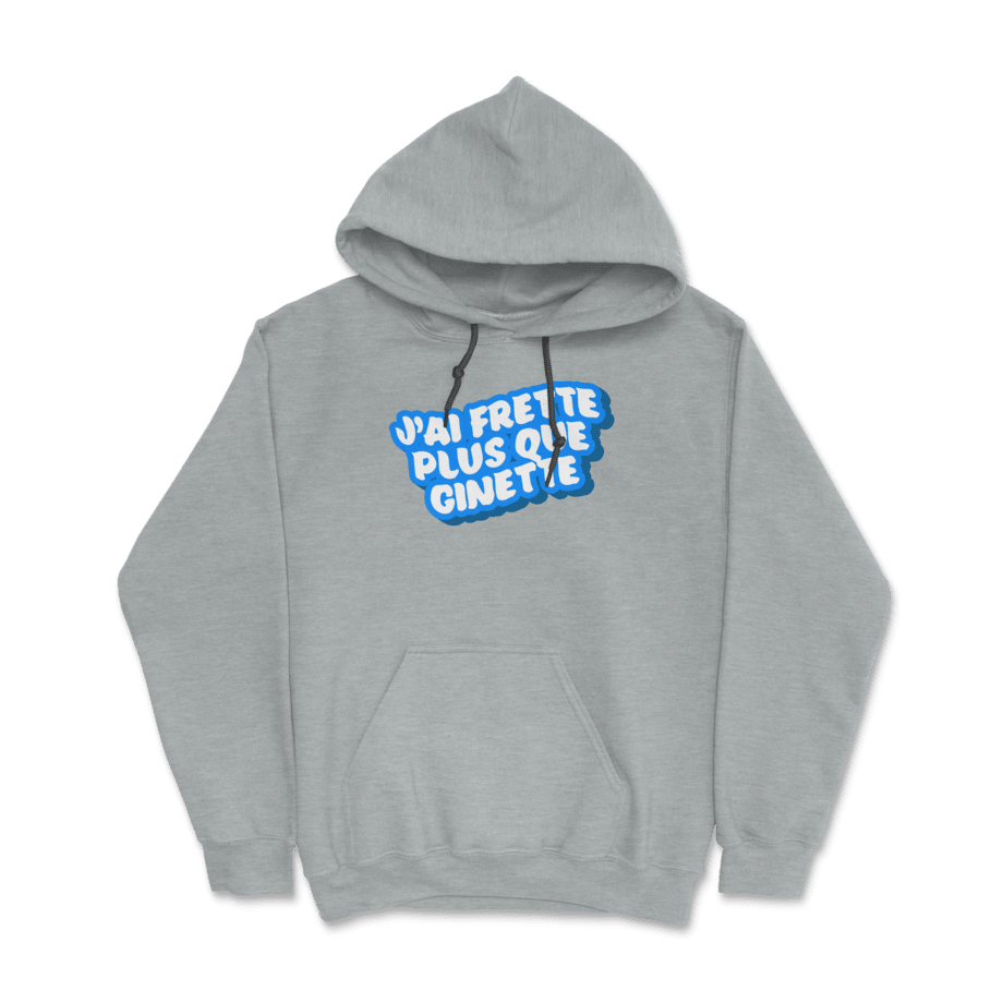 Hoodie - J'ai frette