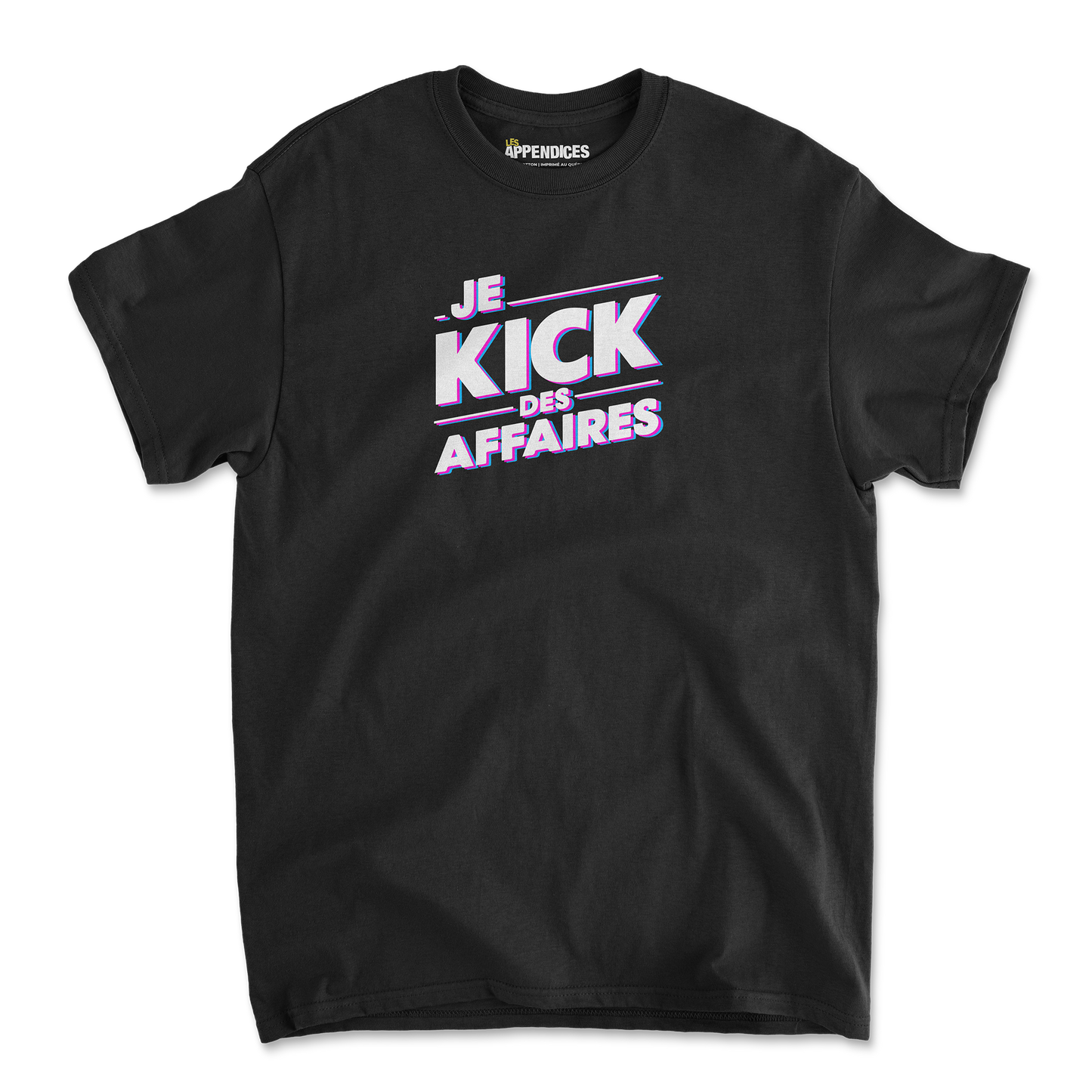 T-shirt unisexe - Je kick des affaires