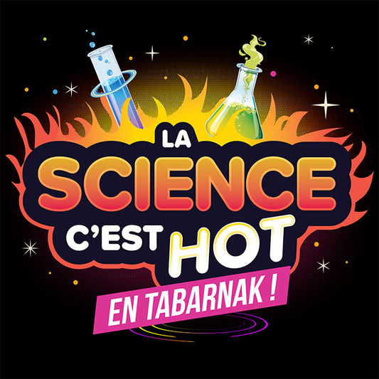 T-shirt unisexe - La science c'est hot