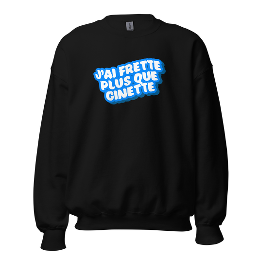 Crewneck - J'ai frette