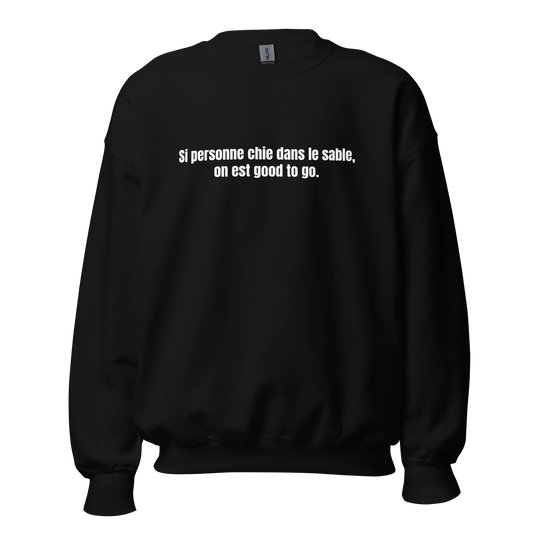 Crewneck - Si personne chie