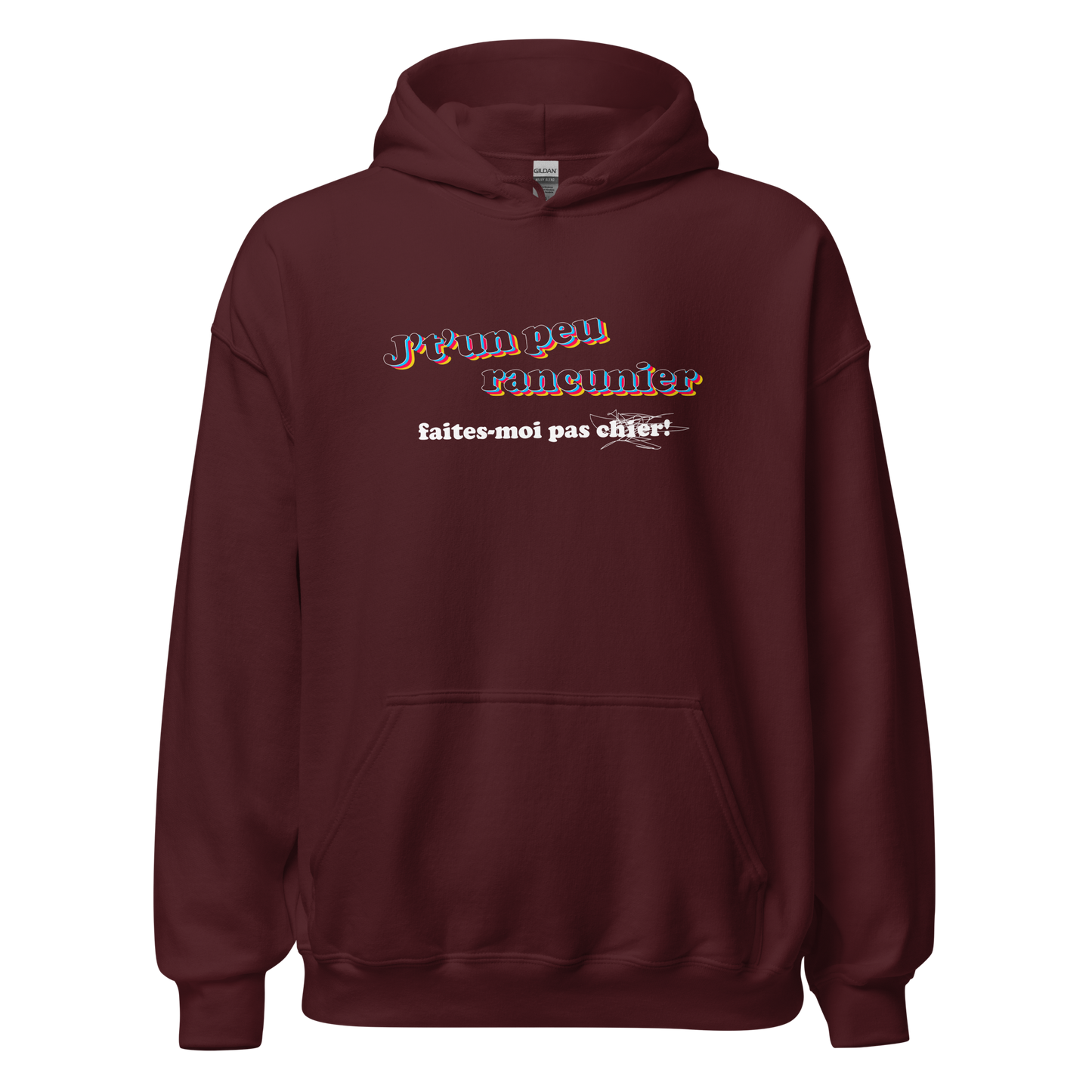 Hoodie - J't'un peu rancunier