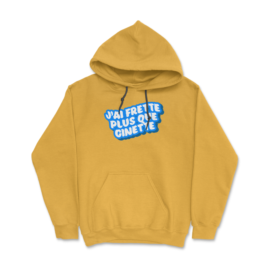 Hoodie - J'ai frette