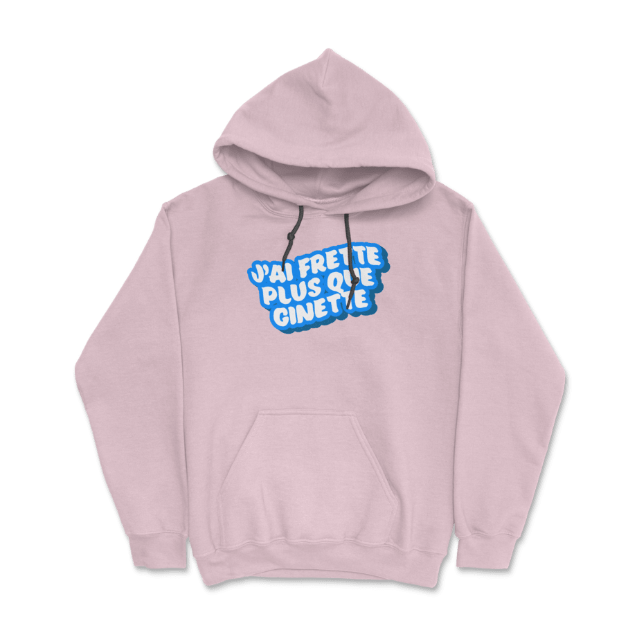 Hoodie - J'ai frette