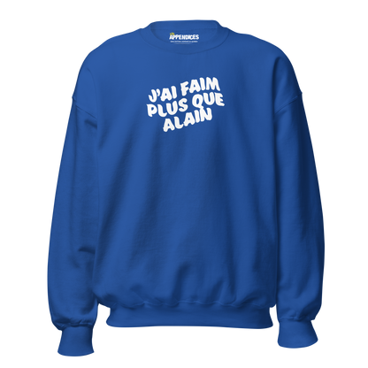 Crewneck - J'ai faim plus que Alain