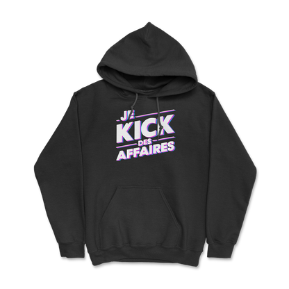 Hoodie - Je kick des affaires