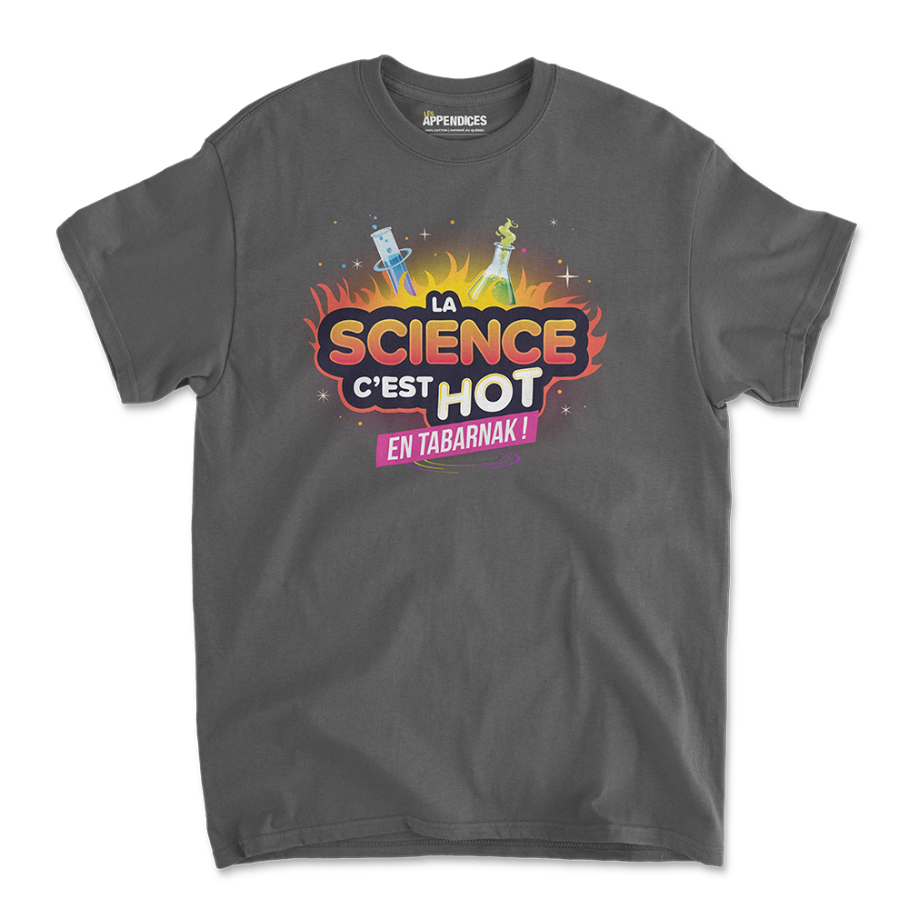 T-shirt unisexe - La science c'est hot