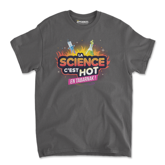 T-shirt unisexe - La science c'est hot