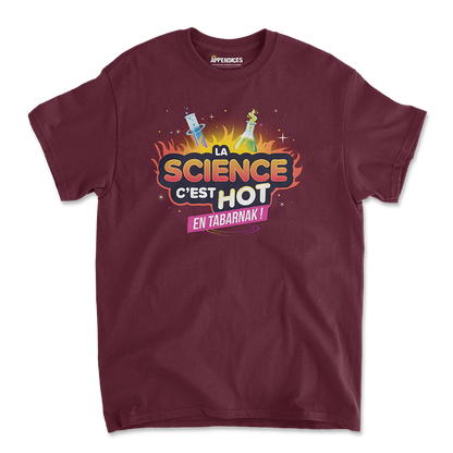 T-shirt unisexe - La science c'est hot