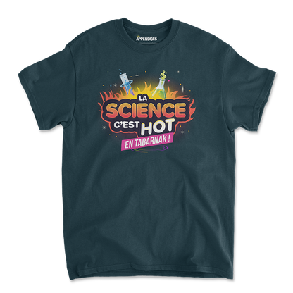 T-shirt unisexe - La science c'est hot