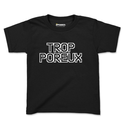 T-shirt enfant - Trop Poreux