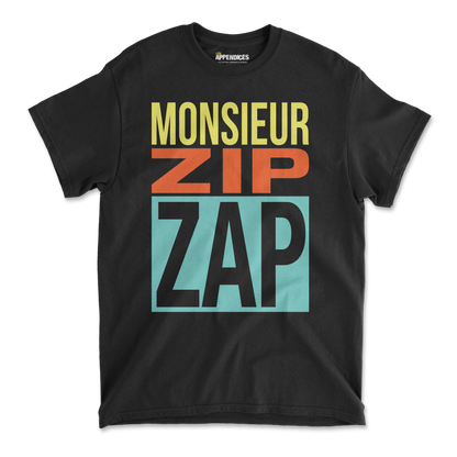 T-shirt unisexe - Monsieur ZipZap