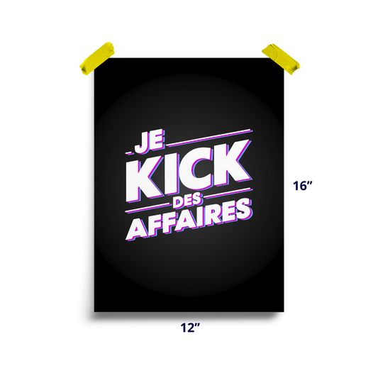 Affiche - Je kick des affaires