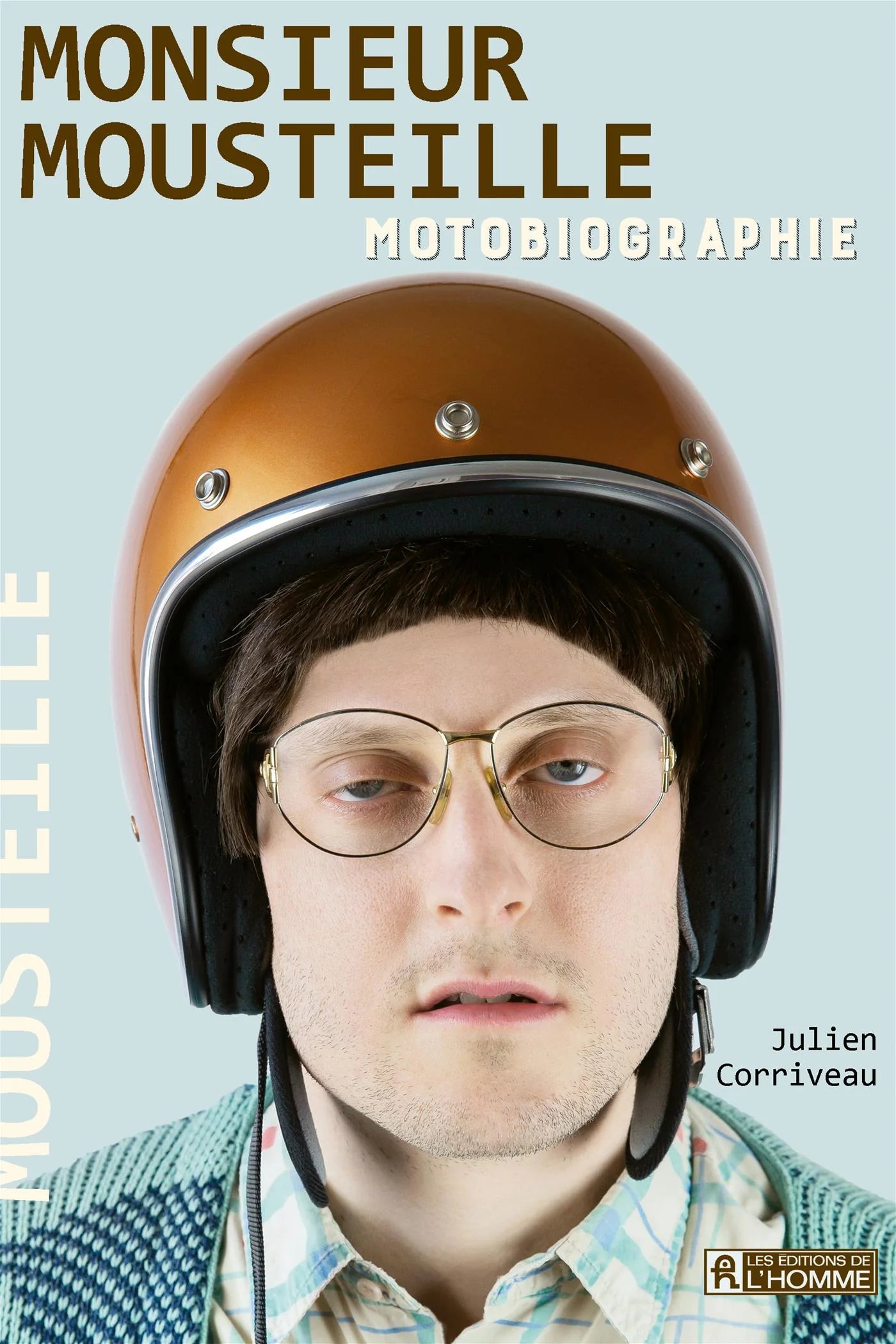 Livre - Monsieur Mousteille Motobiographie