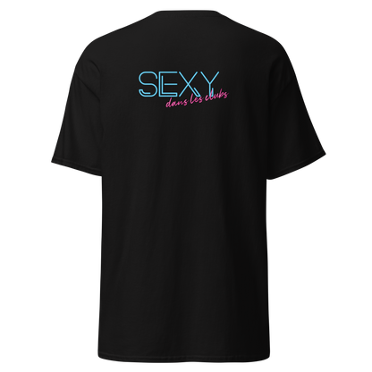 T-shirt unisexe - Crédible à la job / Sexy dans les clubs