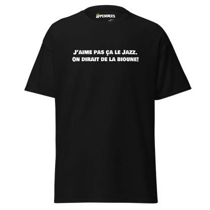 T-shirt unisexe - J'aime pas ça le jazz