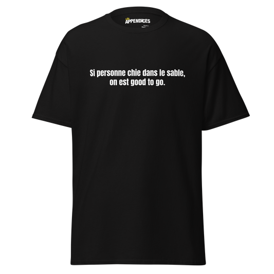 T-shirt unisexe - Si personne chie