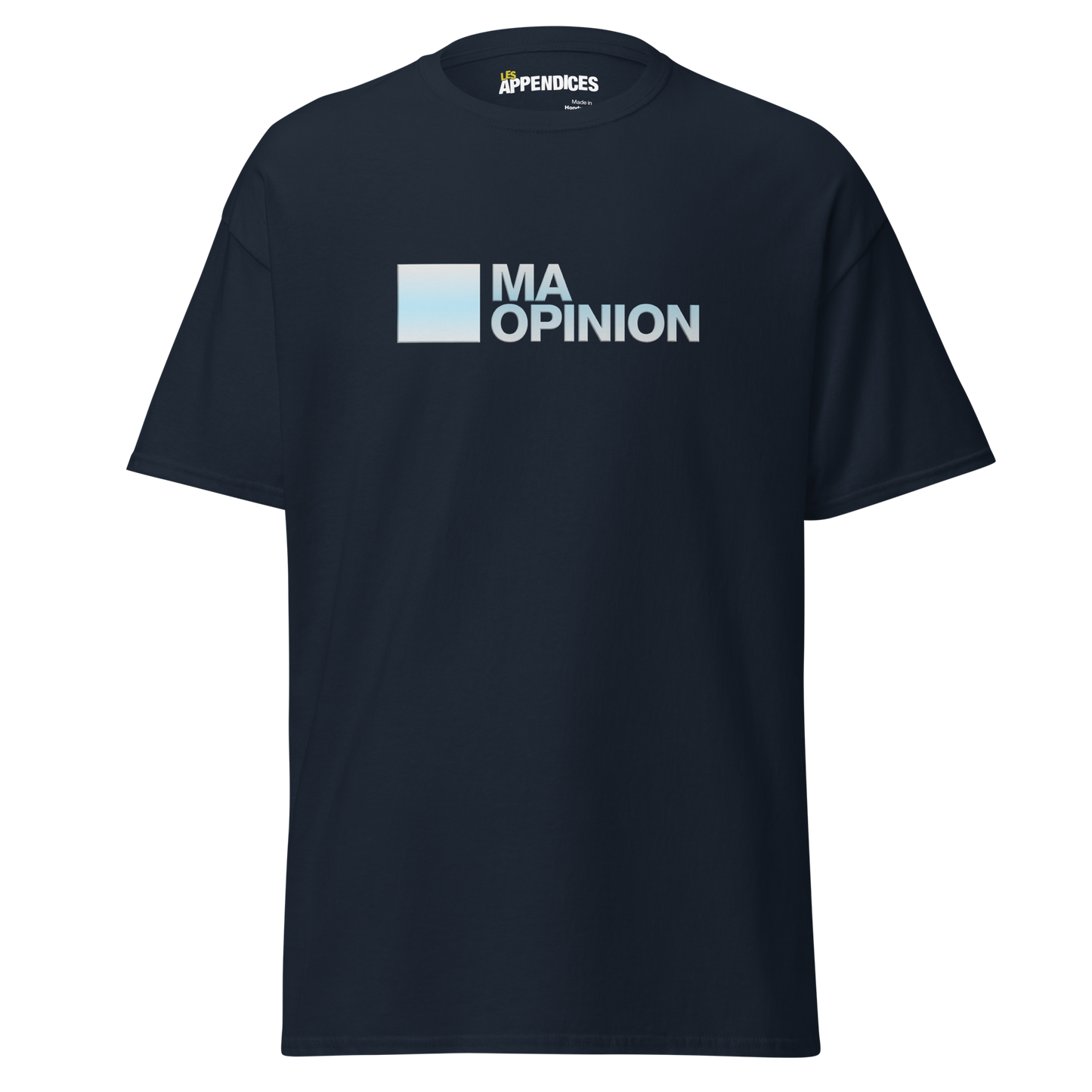 T-shirt unisexe - Ma Opinion