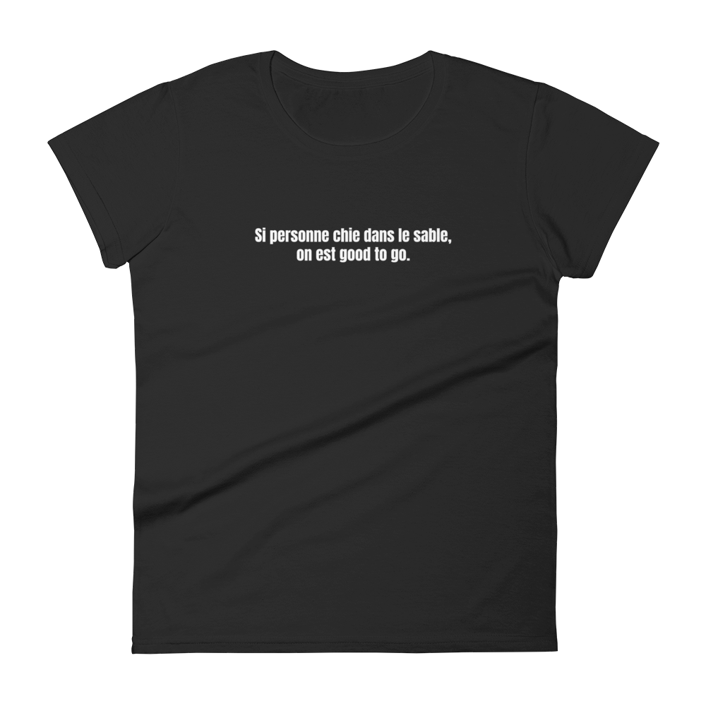 T-shirt femme - Si personne chie